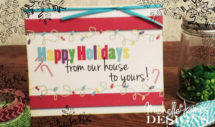 Happy Holidays Card - www.michellejdesigns.com