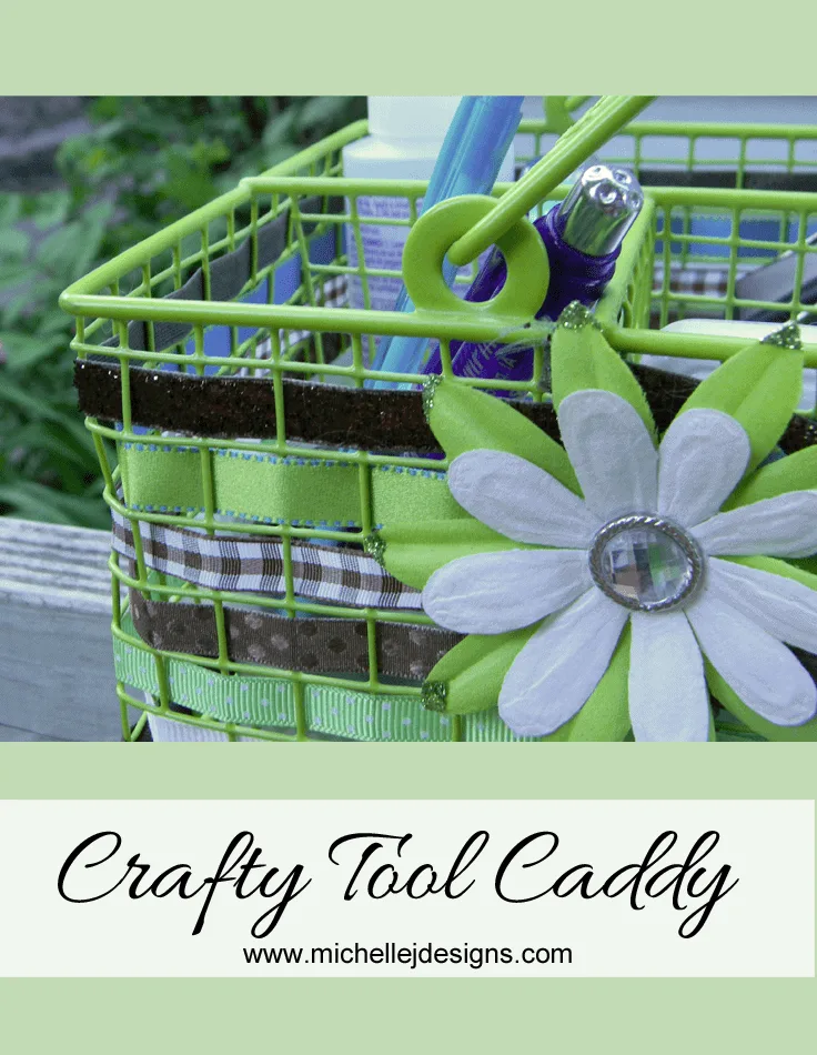 Crafty-Tool-Caddy - www.michellejdesigns.com