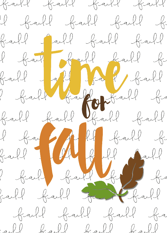 Time for Fall Printable - www.michellejdesigns.com - print this out on a fun card stock to add to your fall decor.