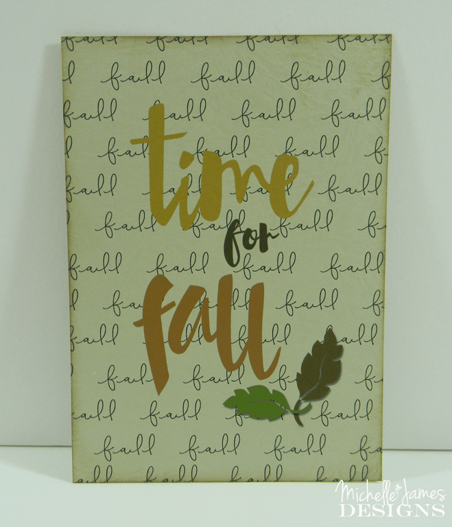 Time for Fall Printable - www.michellejdesigns.com - print this out on a fun card stock to add to your fall decor.