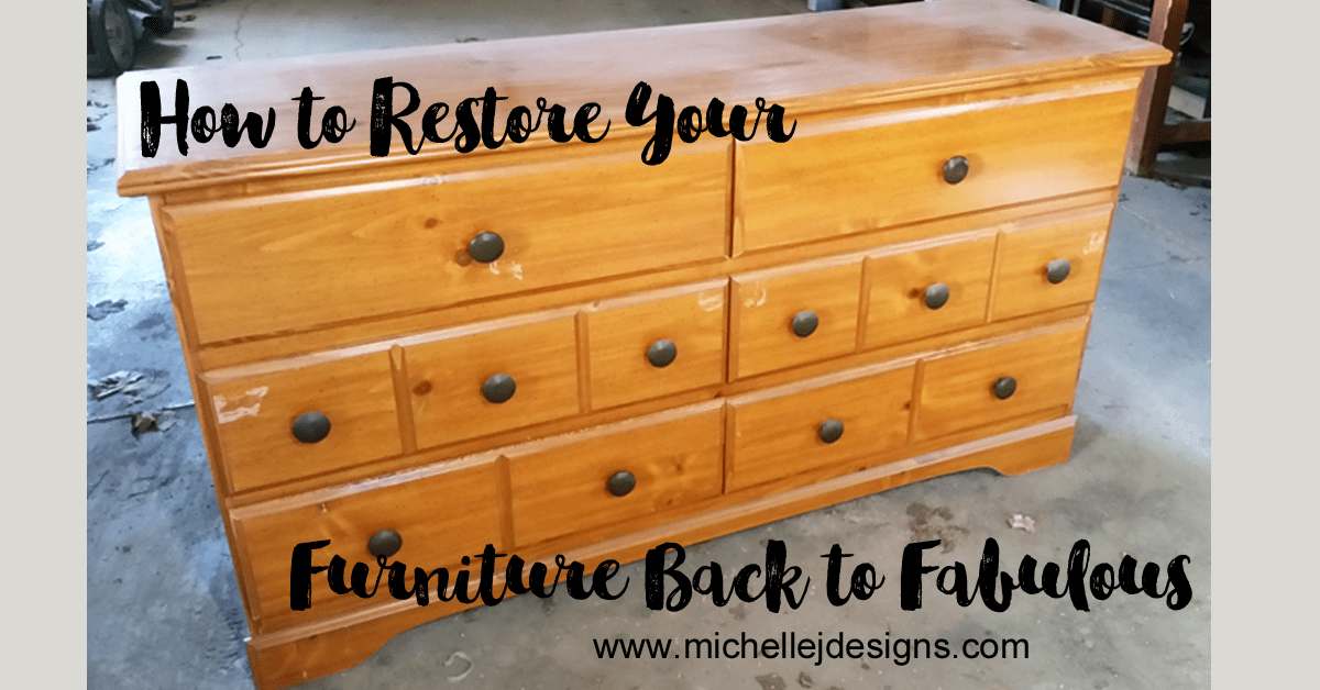 How To Restore Your Furniture Back to Fabulous!