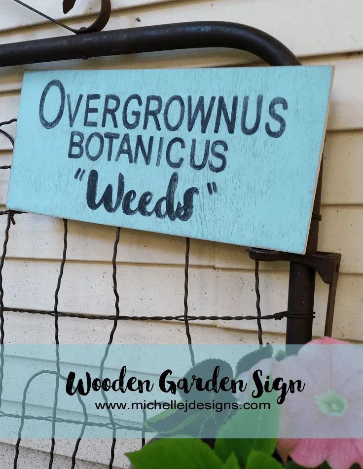Wooden Garden Gate Sign - www.michellejdesigns.com - I created this wooden sign using scrap wood, my Silhouette machine and some paint! It adds a bit of 