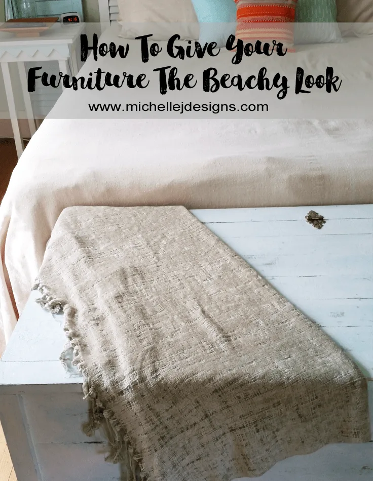 How to Give Your Furniture a Beachy Look - www.michellejdesigns.com - In this post I am using an amazing product that will help you achieve the chippy, beachy look each and every time!