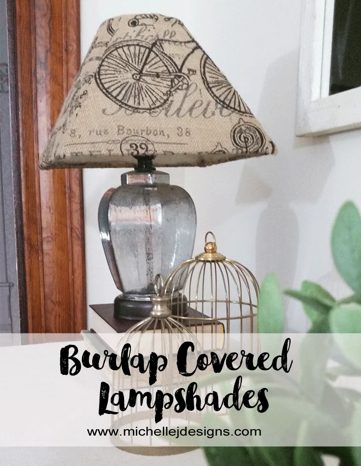 How-To-Make-Old-Lampshades-New-With-Burlap - www.michellejdesigns.com - Covering your old lampshades makes them look new again. All you need is some burlap