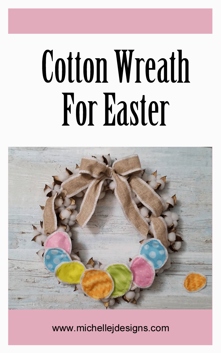 This cotton wreath is perfect for the farmhouse look I like. I changed it up and made it perfect for Easter! www.michellejdesignscom