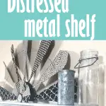 The finished distressed metal look on the shelf.