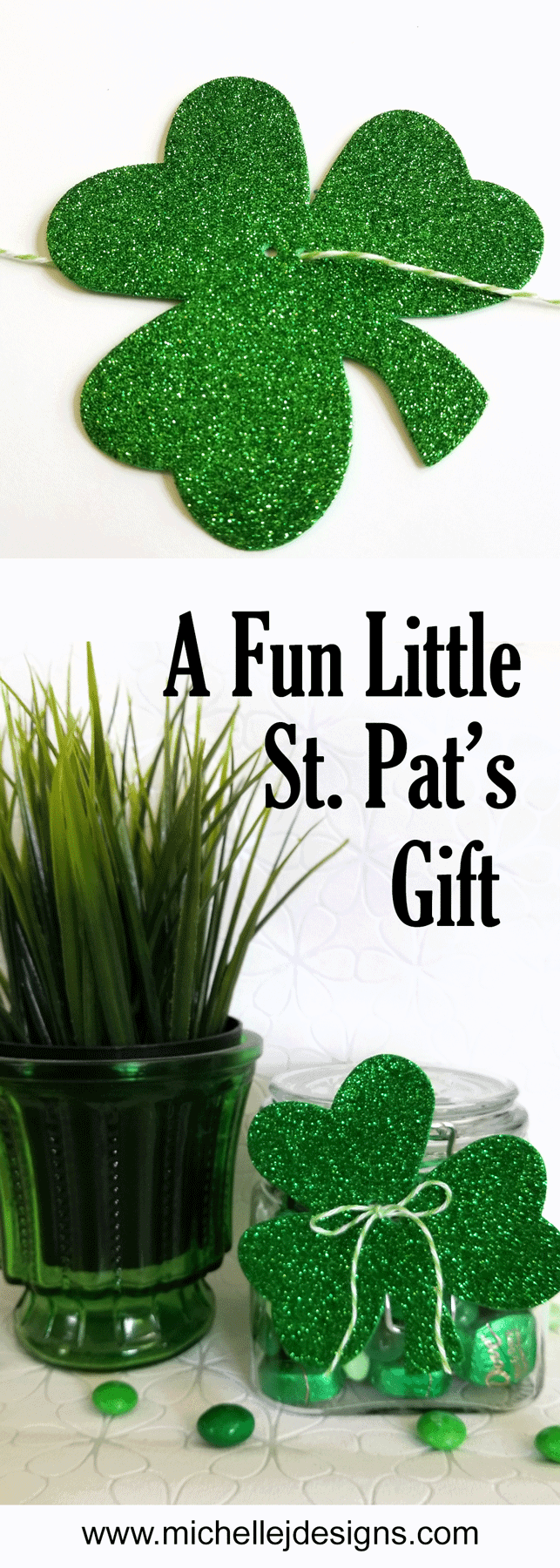 This isn't anything new but it is fun. A simple and fun St. Patrick's Day gift for one of your favorite friends! #stpats #stpatricksday #giftsinajar #jargifts - www.michellejdesigns.com
