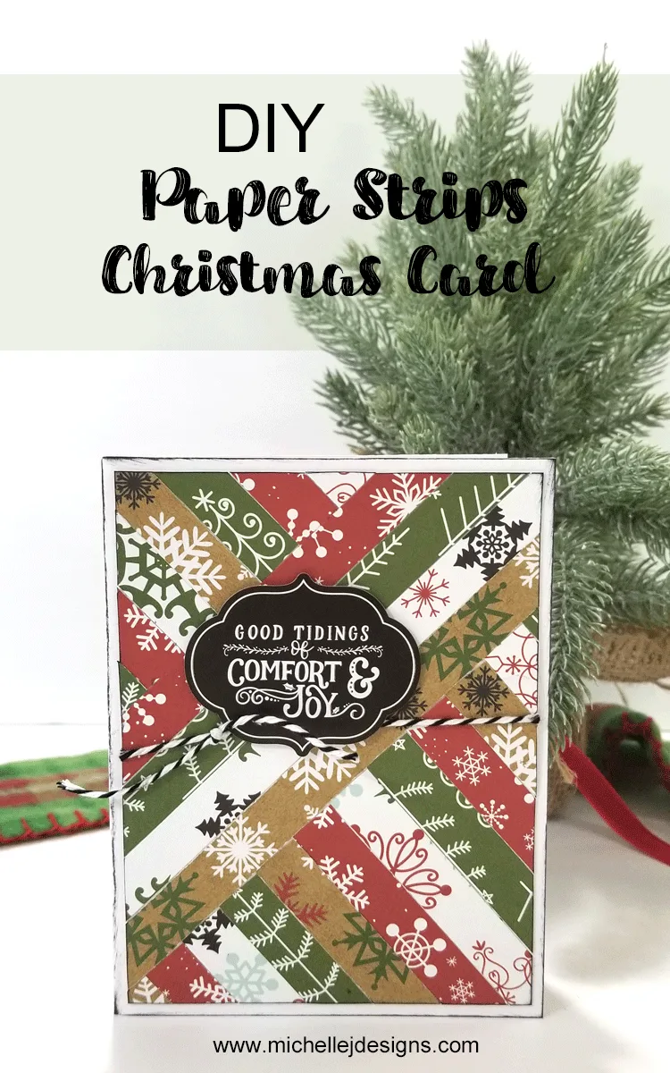 https://michellejdesigns.com/wp-content/uploads/2018/11/Pinterest-2-Paper-Strips-Christmas-Card.png.webp