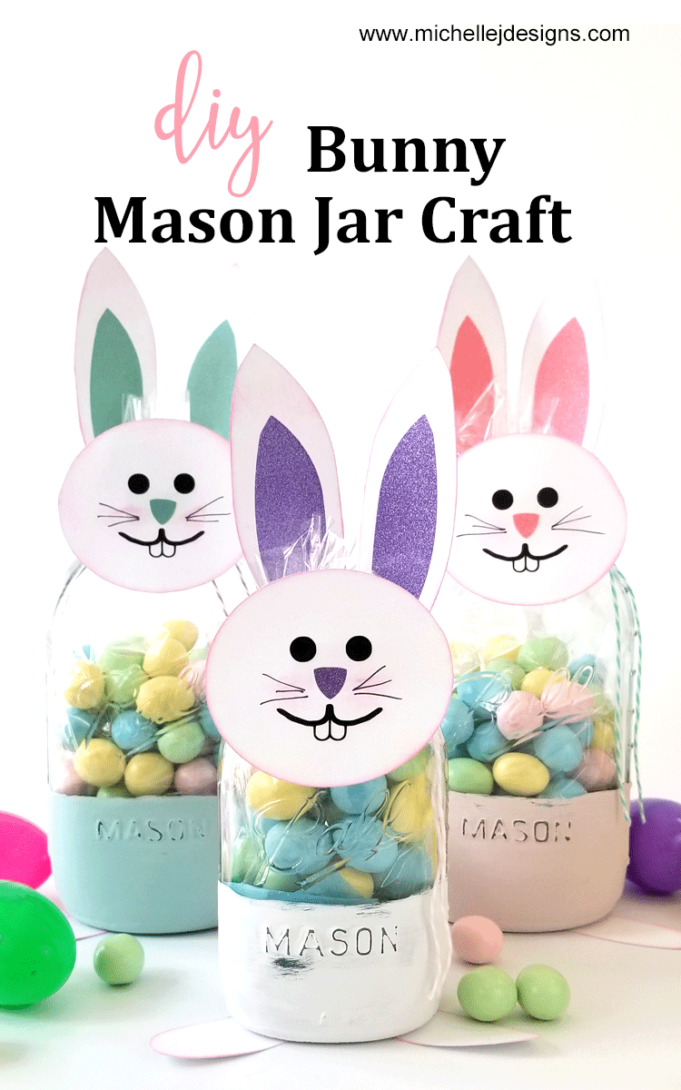 Create a diy bunny mason jar gift with a free svg file from Michelle James Designs - www.michellejdesigns.com 