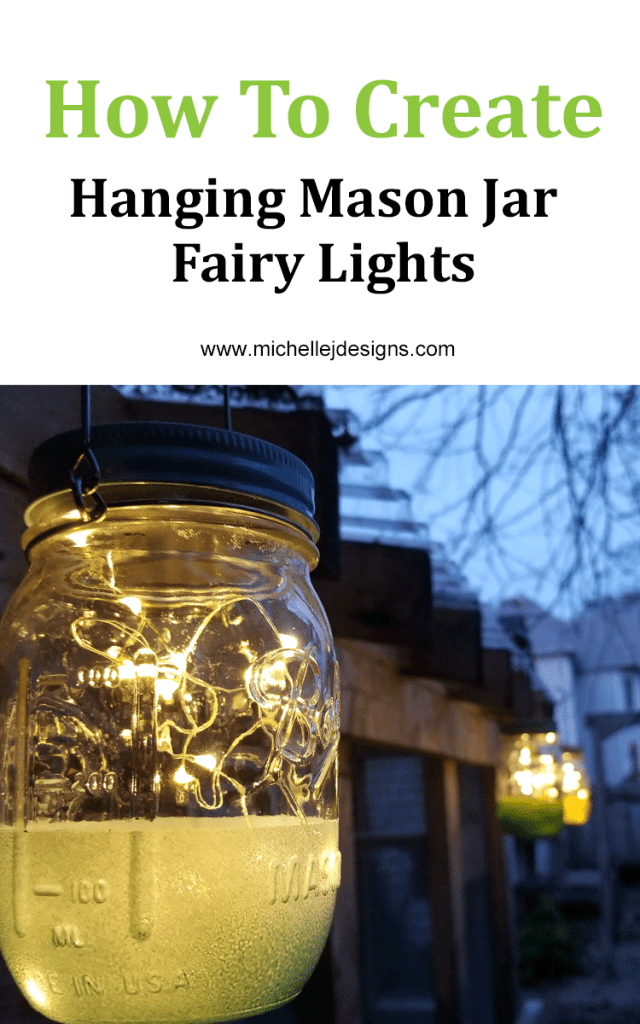 How To Create Hanging Mason Jar Fairy Lights Michelle James Designs