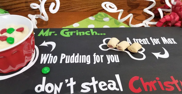 Finished Christmas Eve wood tray for the Grinch asking him not to steal Christmas and offering Who Pudding and a snack for Max