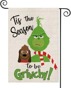 Tis the season to be Grinchy - garden flag!  So fun.