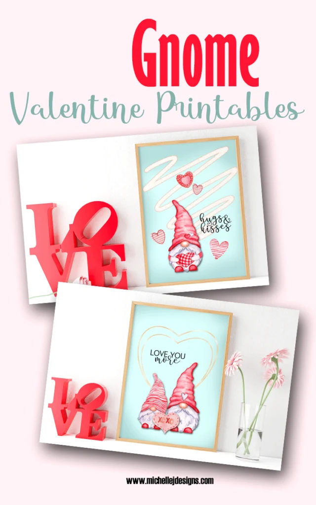 Gnome Valentine printables to hang for some fun home decor.