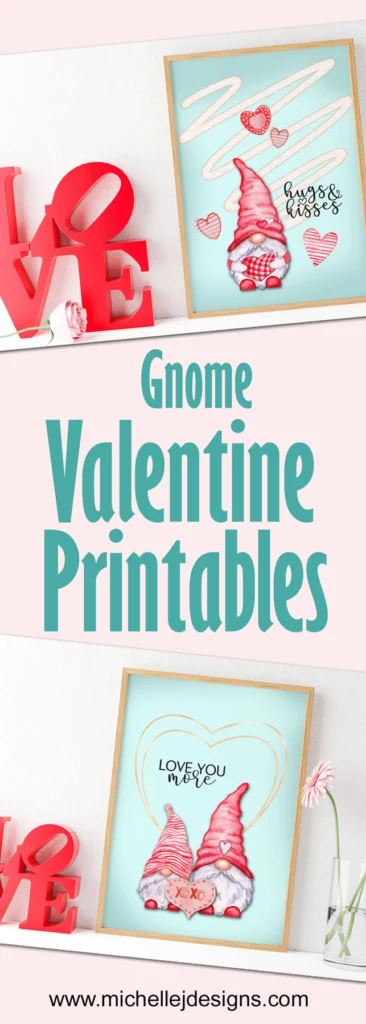Gnome Valentine printables to hang for some fun home decor.