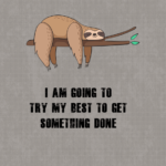 Sloth Try To Get Something Done Dot Grid