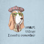 Smart Things I Need To Remember