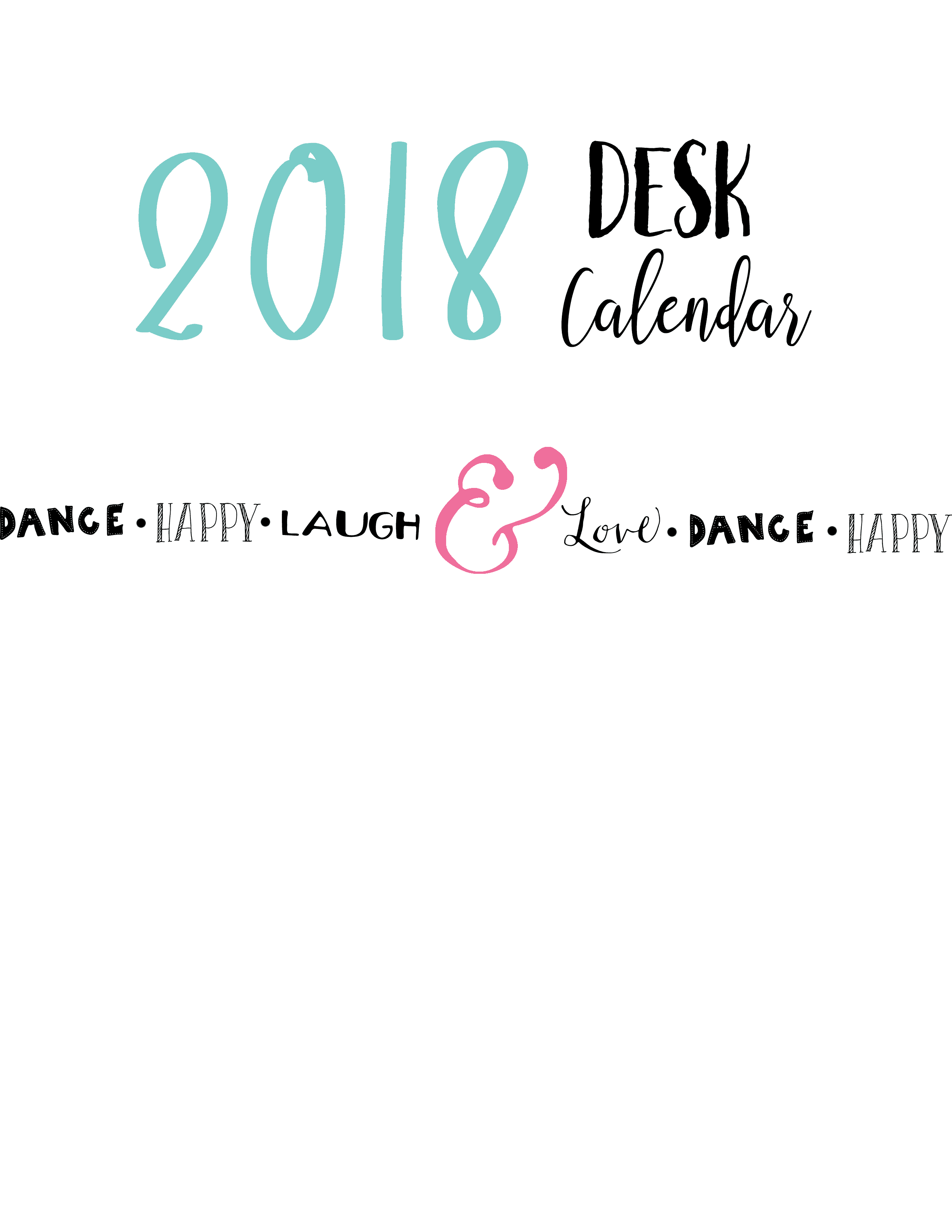 I created this calendar to be fun and upbeat. The days go by so fast now that I am older why not have a great printable desk calendar to help keep them organized. - www.michellejdesgins.com